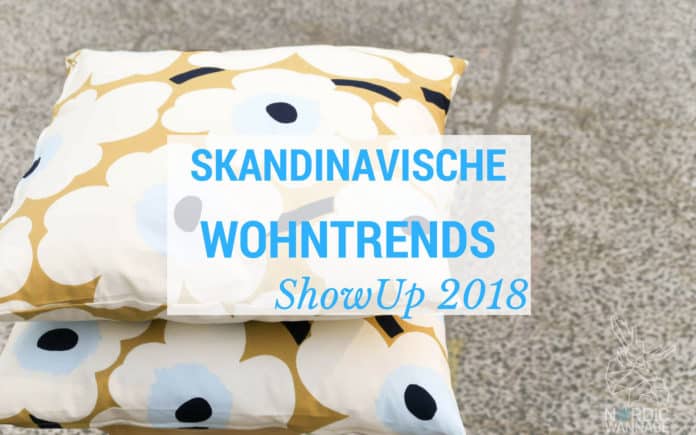 Skandinavische Wohntrends 2018, Holland, Messe, Skandinavien Blog, Hygge, Skandinavisch Wohnen, Einrichten, Interior