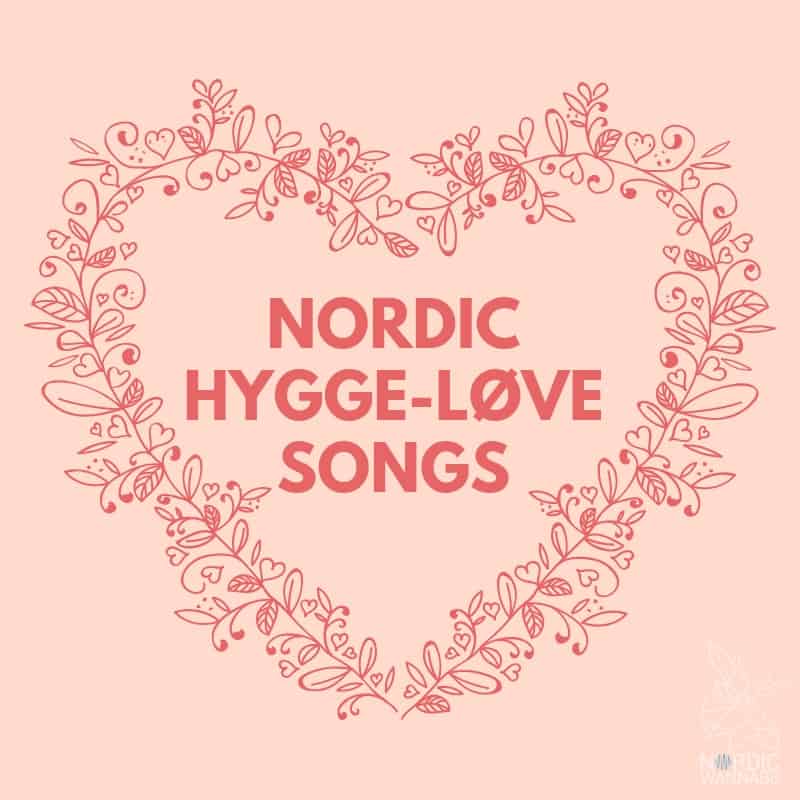 Hygge Love Playlist 